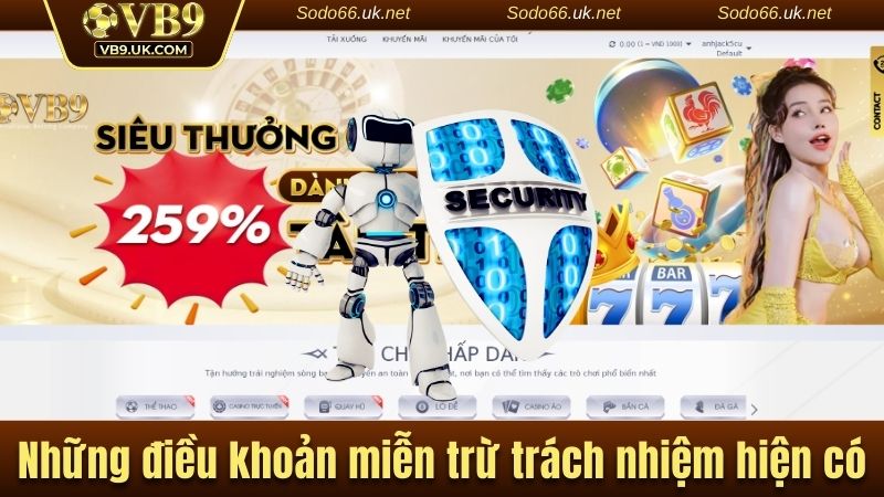 3 điều khoản miễn trừ hiện hành tại nền tảng