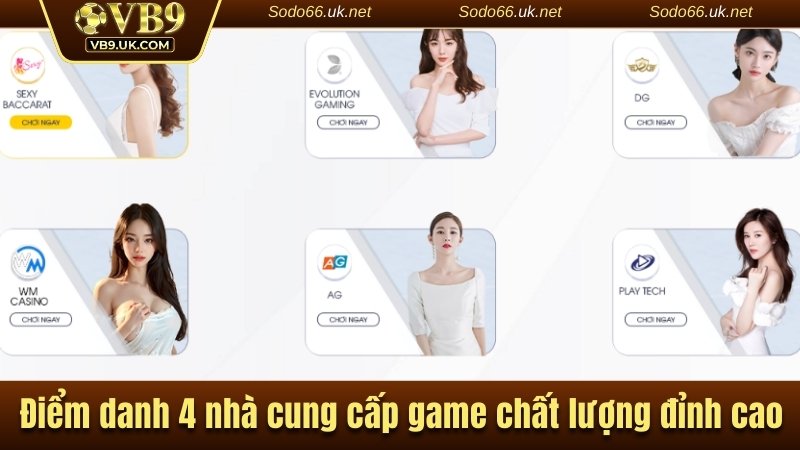 Điểm danh 4 nhà cung cấp game chất lượng đỉnh cao