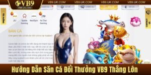 hướng dẫn săn cá đổi thưởng